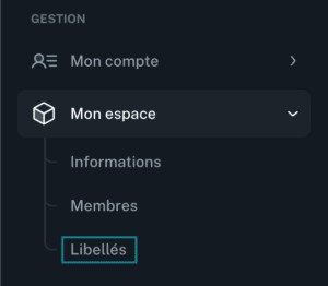 Accès aux libellés depuis le menu latéral de l'espace
